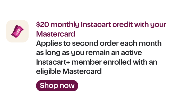 $10 or $20/Monthly Credits with Mastercard Instacart Mastercard Credit