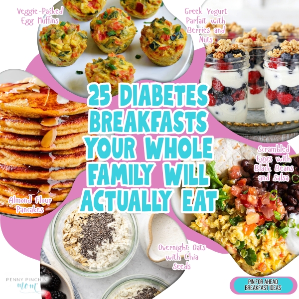 25 Diabetes Breakfasts Your Whole Family Will Actually Eat Diabetes friendly breakfast recipes: 25 balanced, low-glycemic meals the whole family can enjoy without feeling restricted.