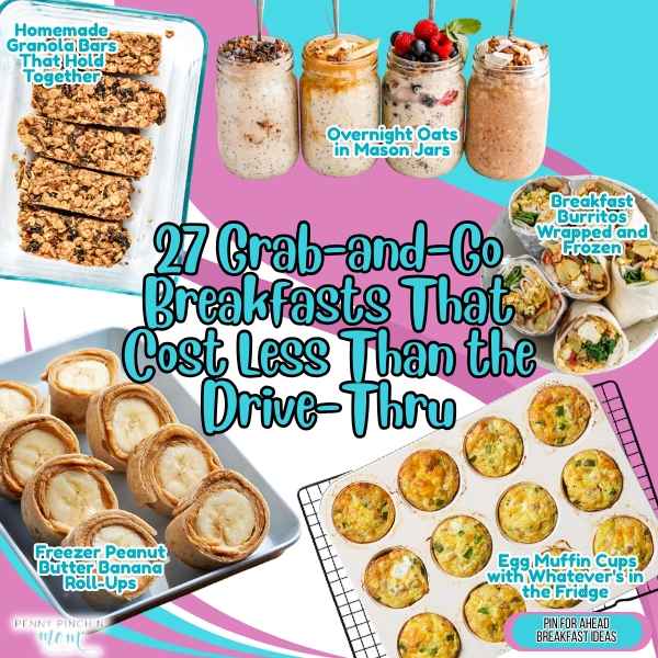 27 Grab-and-Go Breakfasts That Cost Less Than The Drive-Thru Grab and go breakfast ideas: 27 portable morning meals in wraps, containers, and bags ready to eat on the move for less.