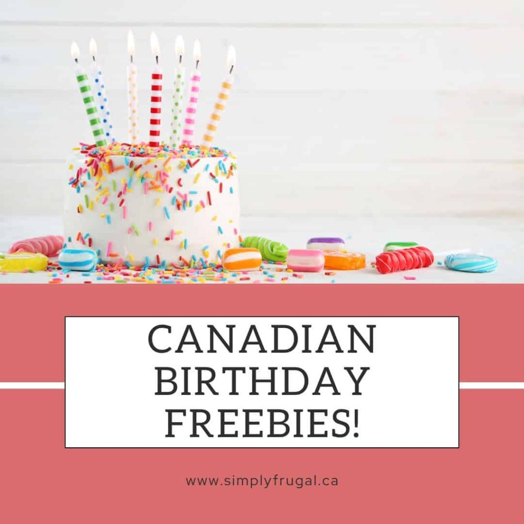 Canadian Birthday Freebies for 2025