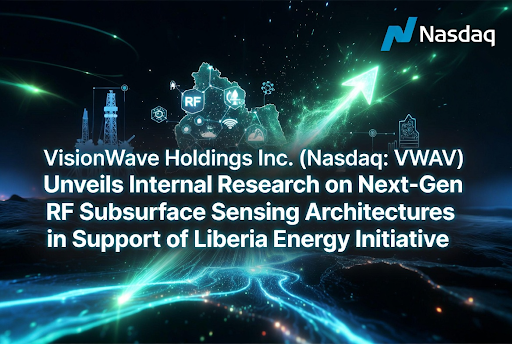 VWAV) Unveils Internal Research on Next-Gen RF Subsurface Sensing Architectures in Support of Liberia Energy Initiative VWAV) Unveils Internal Research on Next-Gen RF Subsurface Sensing Architectures in Support of Liberia Energy Initiative