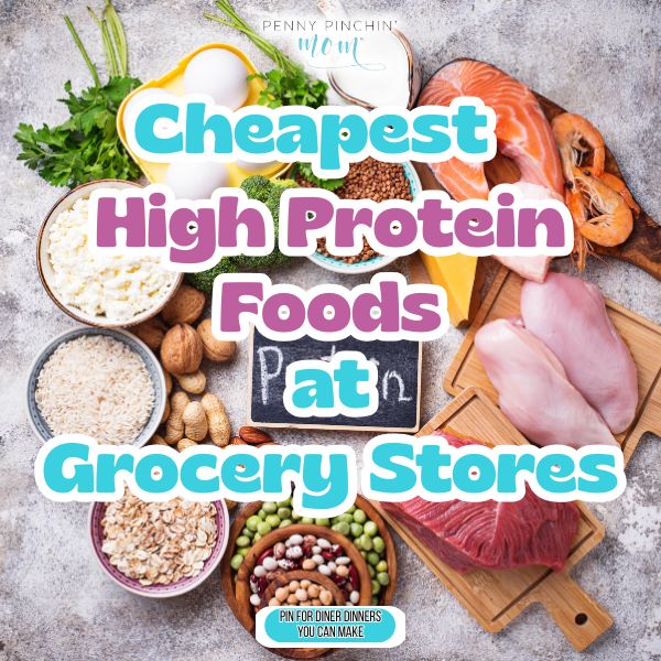 Cheapest High Protein Foods At Grocery Stores Cheapest high protein foods: guide showing budget-friendly protein sources with prices and nutrition at grocery stores.