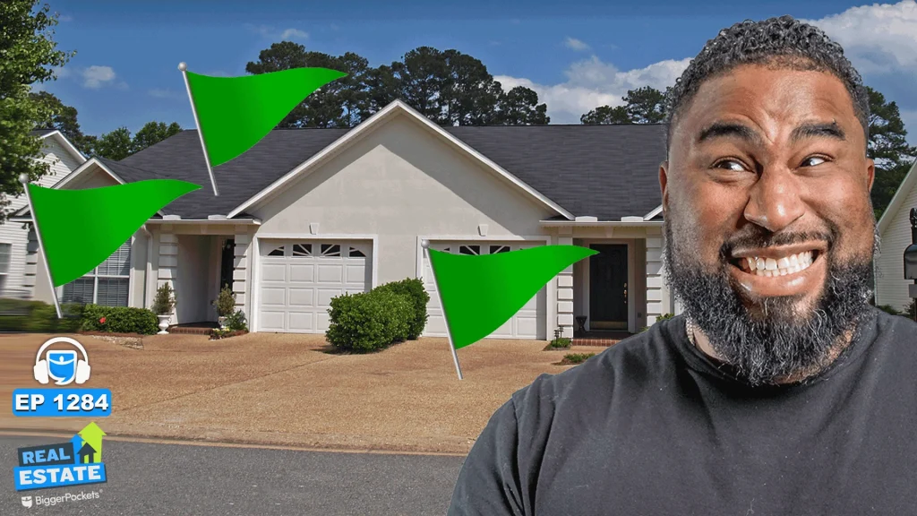 6 Green Flags Most Real Estate Investors Miss 6 Green Flags Most Real Estate Investors Miss