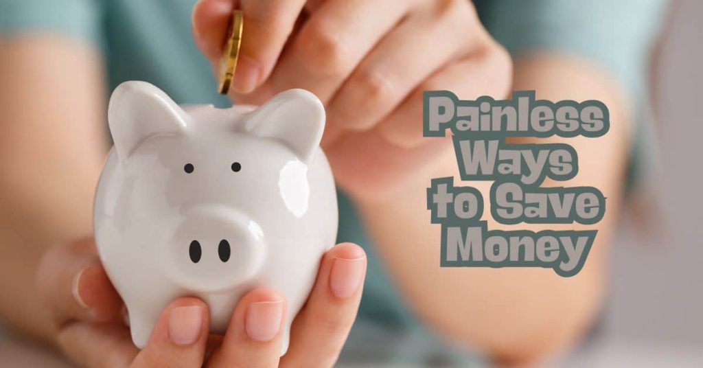 9 Easy Ways to Save Money 9 Easy Ways to Save Money