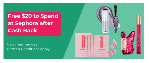 FREE $20 to Spend at Sephora | TopCashBack! FREE $20 to Spend at Sephora | TopCashBack!