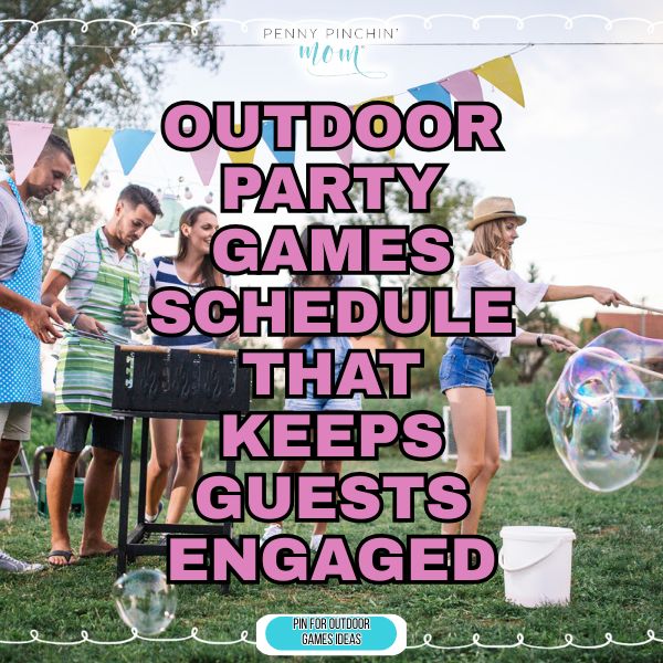 Outdoor Party Games Schedule That Keeps Guests Engaged Outdoor party games: complete timeline guide showing when to play each activity for smooth party flow without awkward gaps.