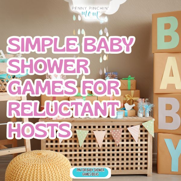 Simple Baby Shower Games For Reluctant Hosts Easy baby shower games for hosts: simple guide with self-running activities that need minimal management or effort.