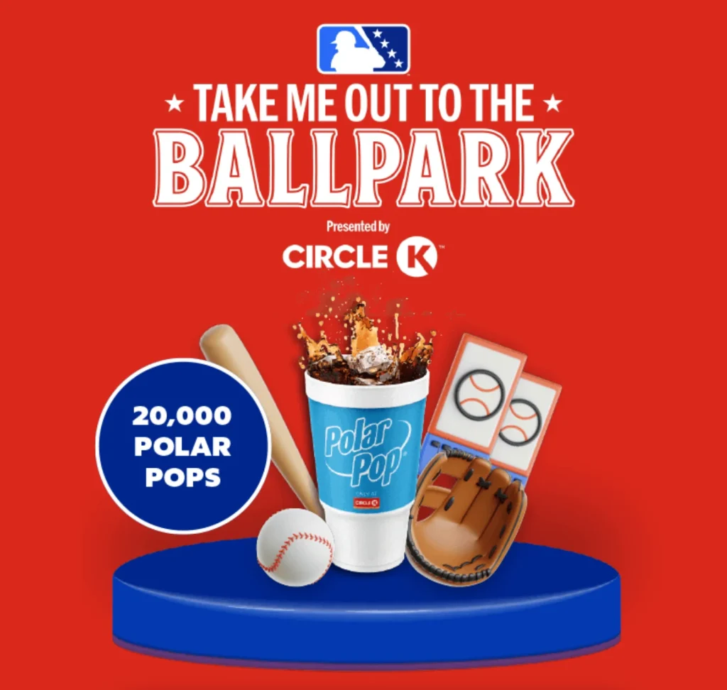 Circle K "Take Me Out to the Ballpark” Instant Win Game (Over 20K Winners!)